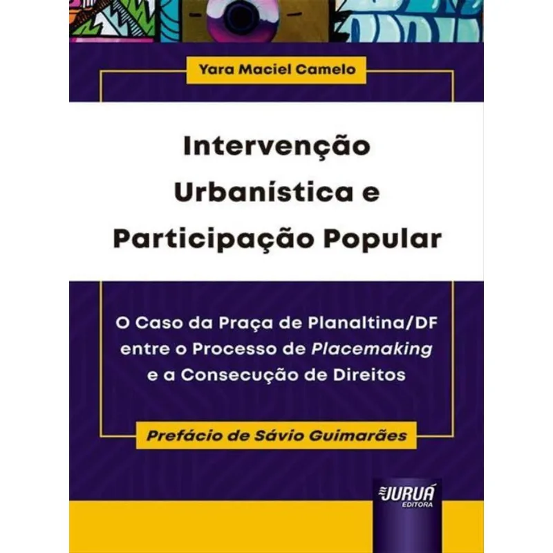 INTERVENÇÃO URBANÍSTICA E PARTICIPAÇÃO POPULAR - 2023