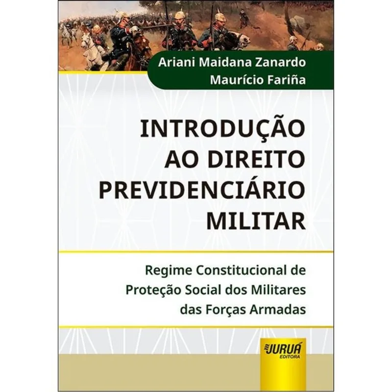 INTRODUÇÃO AO DIREITO PREVIDENCIÁRIO MILITAR - 2023