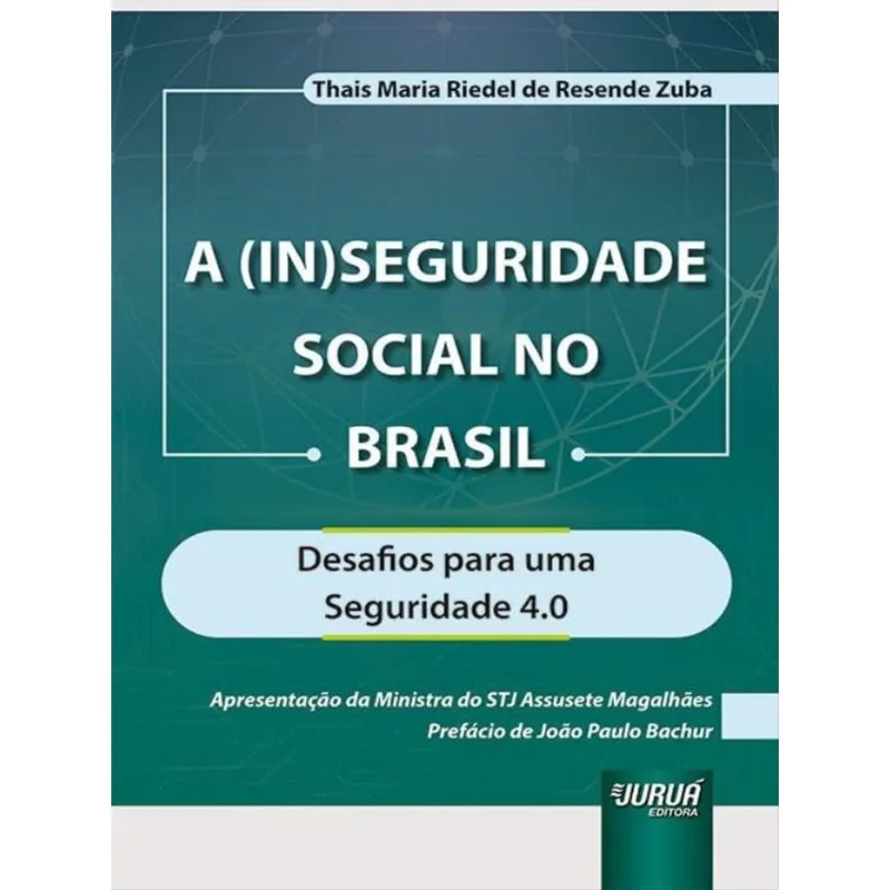 A (IN)SEGURIDADE SOCIAL NO BRASIL - 2023