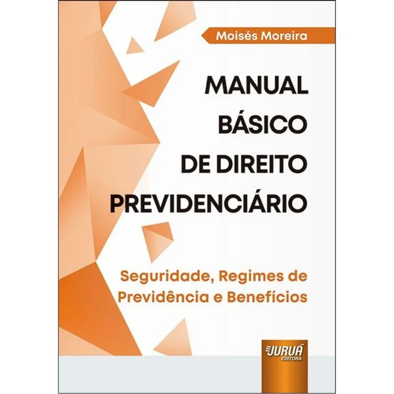 MANUAL BÁSICO DE DIREITO PREVIDENCIÁRIO - 2023