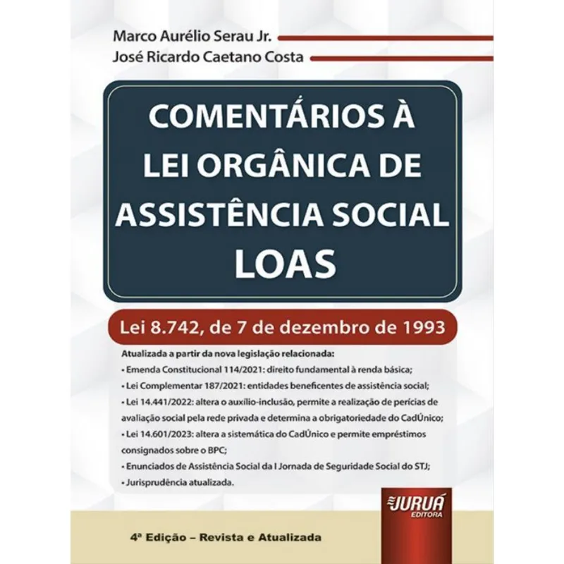 COMENTÁRIOS À LEI ORGÂNICA DE ASSISTÊNCIA SOCIAL - LOAS - 2023