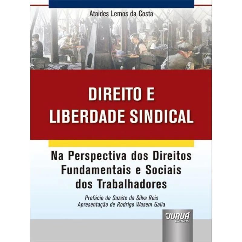 DIREITO E LIBERDADE SINDICAL - 2023