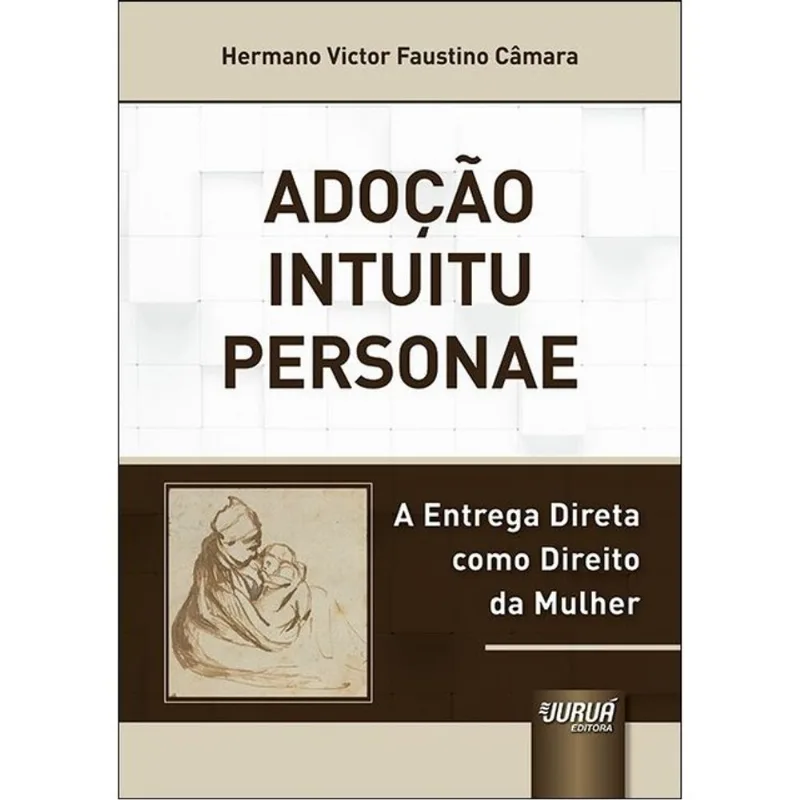 ADOÇÃO INTUITU PERSONAE - 2024