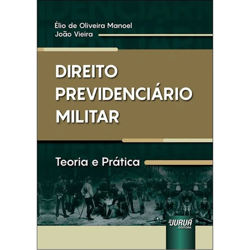DIREITO PREVIDENCIÁRIO MILITAR - 2024
