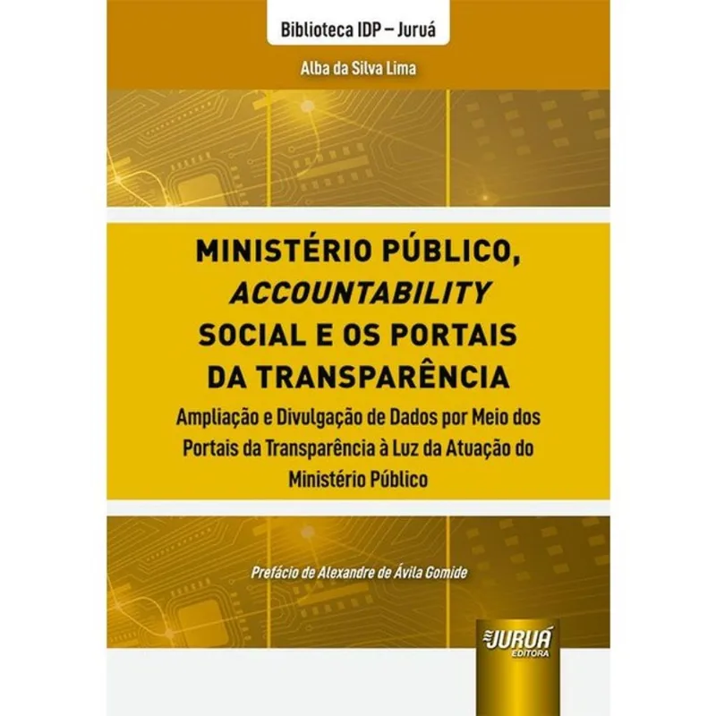 MINISTÉRIO PÚBLICO, ACCOUNTABILITY SOCIAL E OS PORTAIS DA TRANSPARÊNCIA - 2024