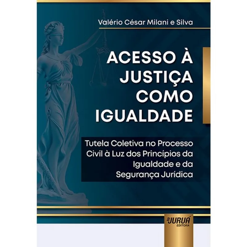 ACESSO À JUSTIÇA COMO IGUALDADE - 2024