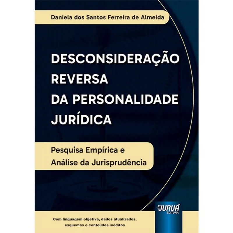 DESCONSIDERAÇÃO REVERSA DA PERSONALIDADE JURÍDICA - 2024