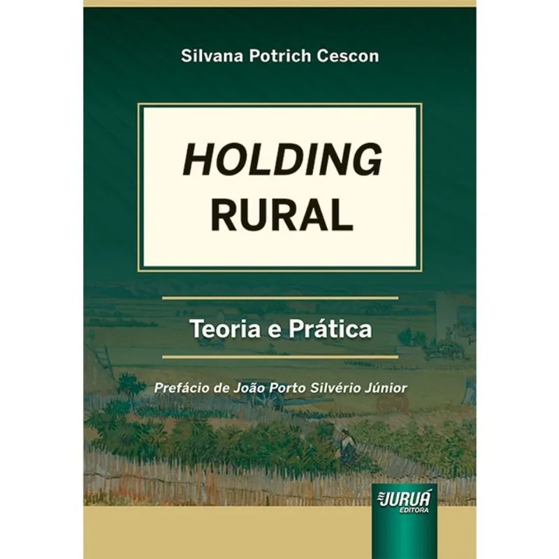 HOLDING RURAL - TEORIA E PRÁTICA - 2024