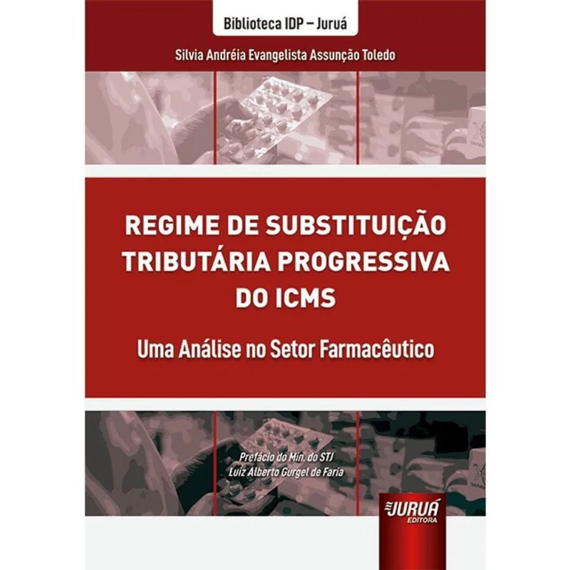 REGIME DE SUBSTITUIÇÃO TRIBUTÁRIA PROGRESSIVA DO ICMS - 2024