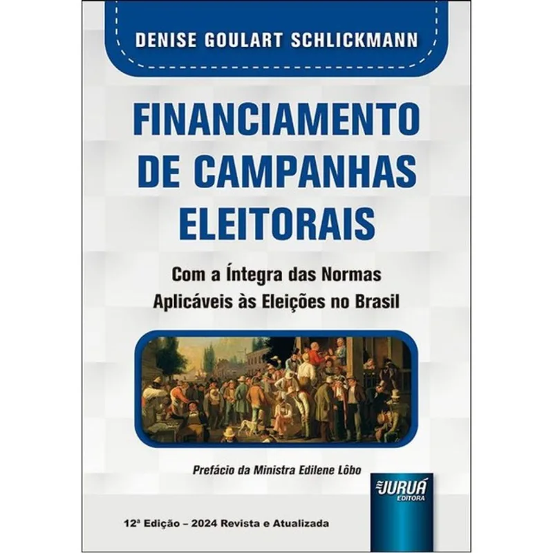 FINANCIAMENTO DE CAMPANHAS ELEITORAIS - 2024
