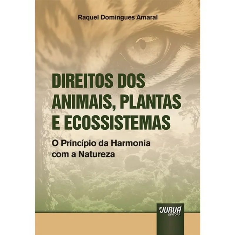 DIREITOS DOS ANIMAIS, PLANTAS E ECOSSISTEMAS - 2025