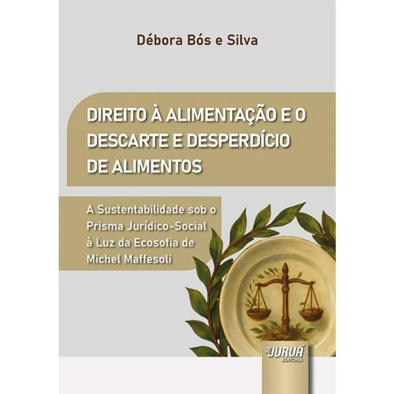 DIREITO À ALIMENTAÇÃO E O DESCARTE E DESPERDÍCIO DE ALIMENTOS - 2025