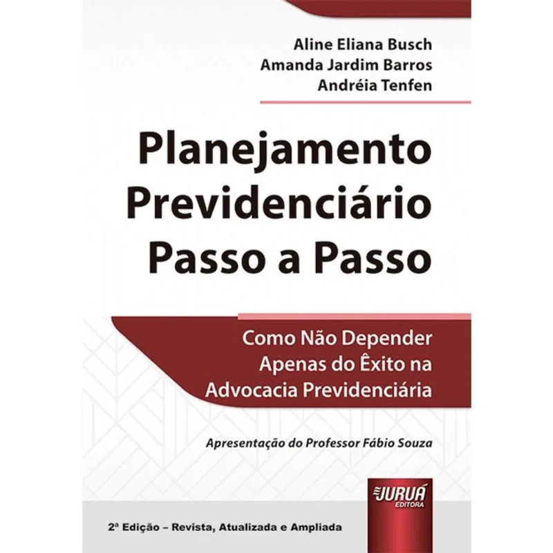 PLANEJAMENTO PREVIDENCIÁRIO PASSO A PASSO - 2025