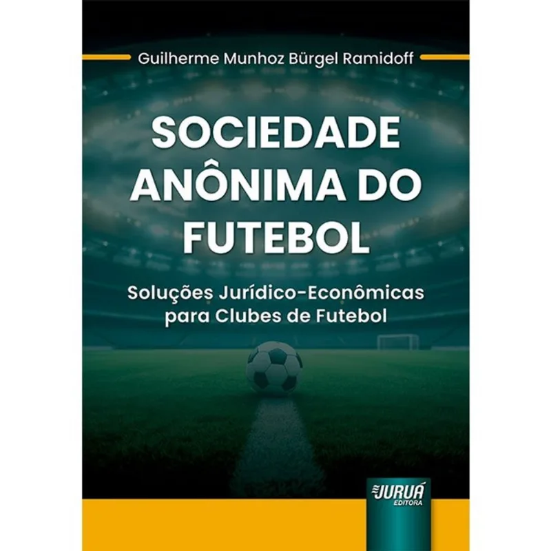 SOCIEDADE ANÔNIMA DO FUTEBOL - 2025