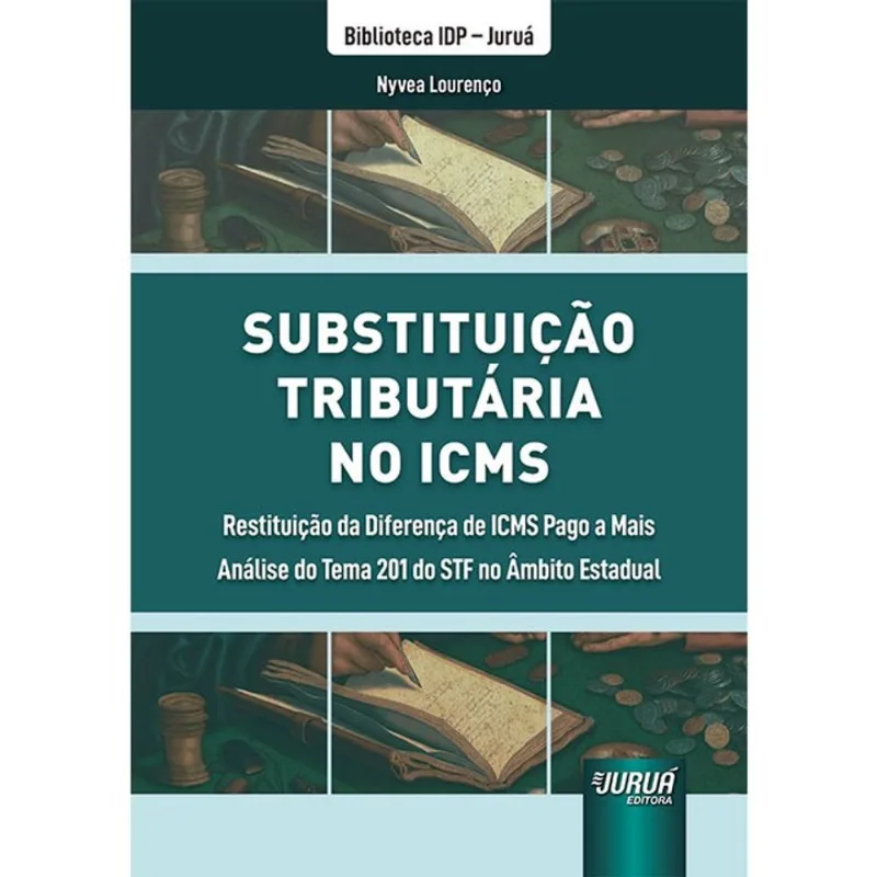 SUBSTITUIÇÃO TRIBUTÁRIA NO ICMS - 2025