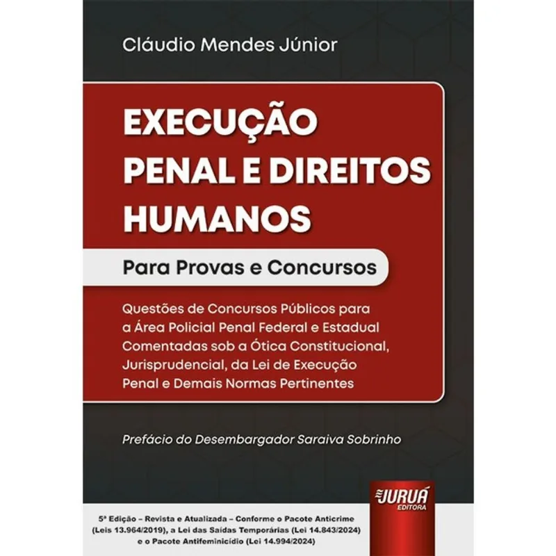 EXECUÇÃO PENAL E DIREITOS HUMANOS - PARA PROVAS E CONCURSOS