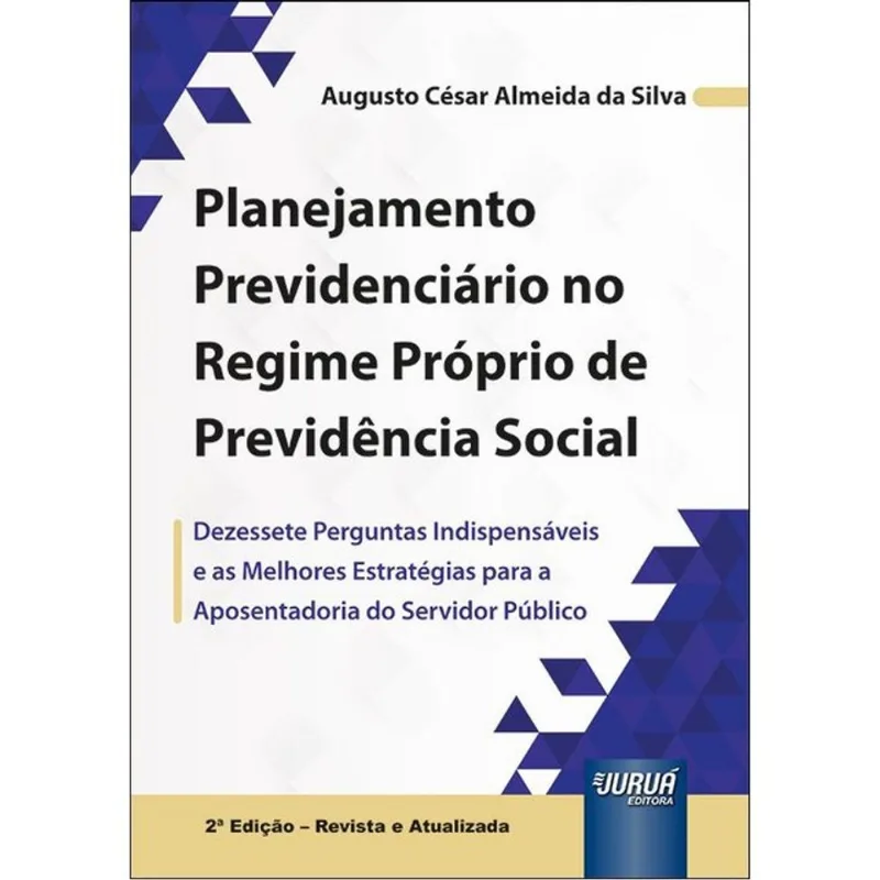 PLANEJAMENTO PREVIDENCIÁRIO NO REGIME PRÓPRIO DE PREVIDÊNCIA SOCIAL - 2025