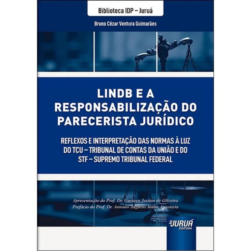 LINDB E A RESPONSABILIZAÇÃO DO PARECERISTA JURÍDICO - 2026