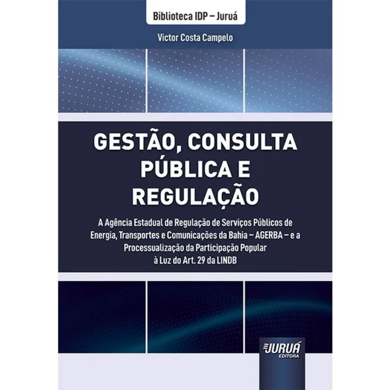 GESTÃO, CONSULTA PÚBLICA E REGULAÇÃO - 2025