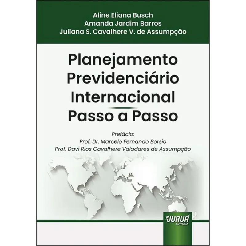 PLANEJAMENTO PREVIDENCIÁRIO INTERNACIONAL - PASSO A PASSO - 2025