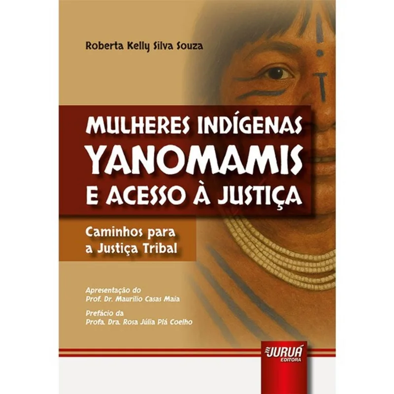 MULHERES INDÍGENAS YANOMAMIS E ACESSO À JUSTIÇA - 2025