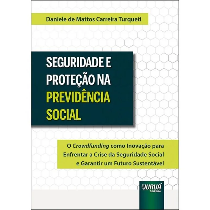 SEGURIDADE E PROTEÇÃO NA PREVIDÊNCIA SOCIAL - 2025
