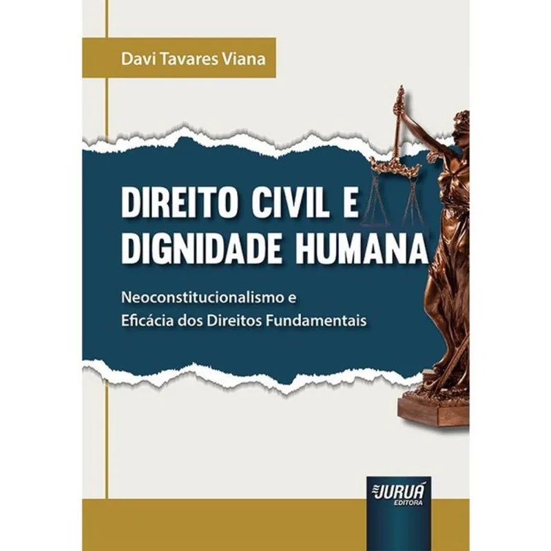 DIREITO CIVIL E DIGNIDADE HUMANA - 2025
