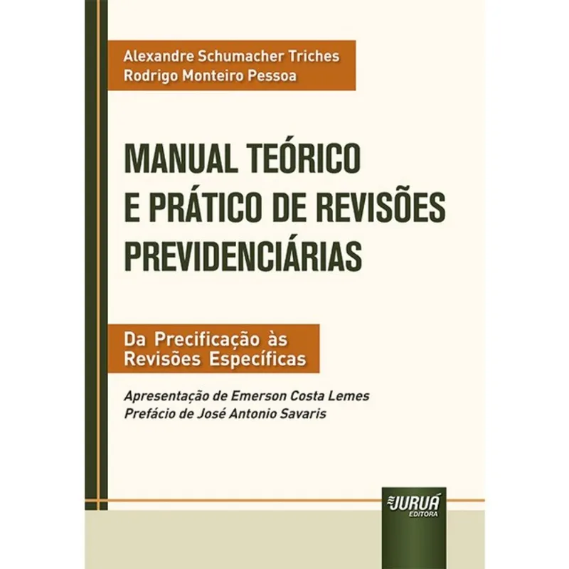 MANUAL TEÓRICO E PRÁTICO DE REVISÕES PREVIDENCIÁRIAS - 2025