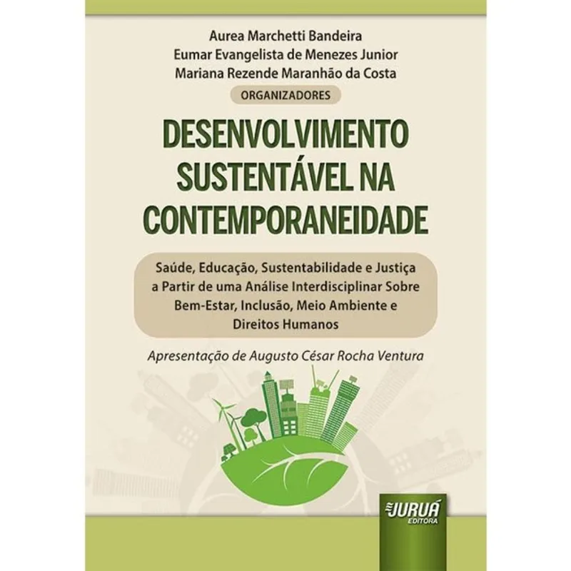 DESENVOLVIMENTO SUSTENTÁVEL NA CONTEMPORANEIDADE - 2025