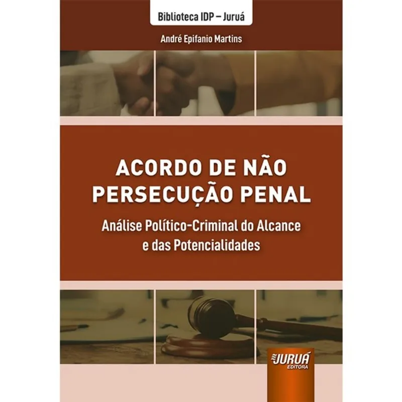 ACORDO DE NÃO PERSECUÇÃO PENAL - 2025