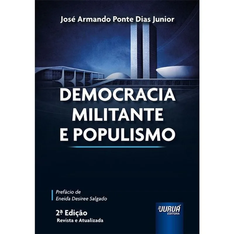 DEMOCRACIA MILITANTE E POPULISMO - 2026