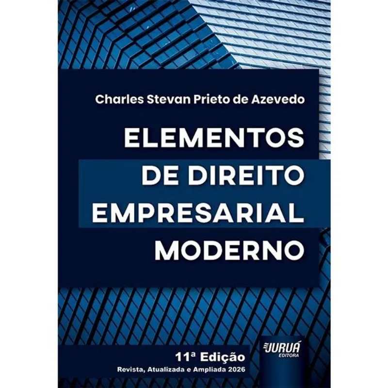 ELEMENTOS DE DIREITO EMPRESARIAL MODERNO - 2026
