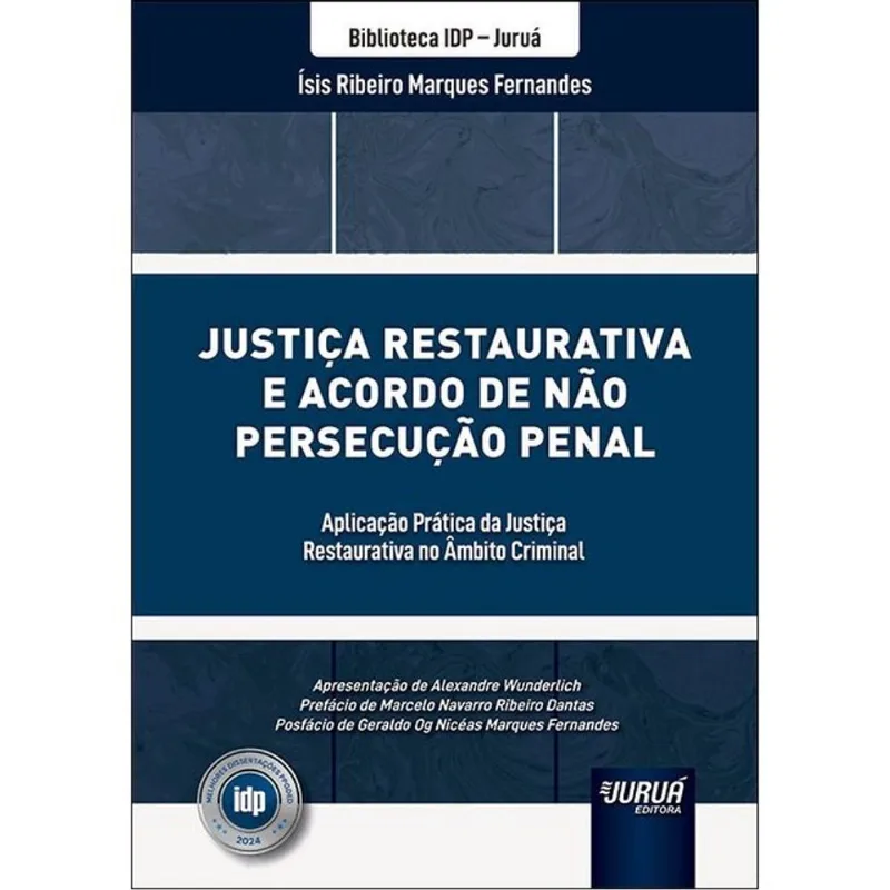 JUSTIÇA RESTAURATIVA E ACORDO DE NÃO PERSECUÇÃO PENAL - 2026