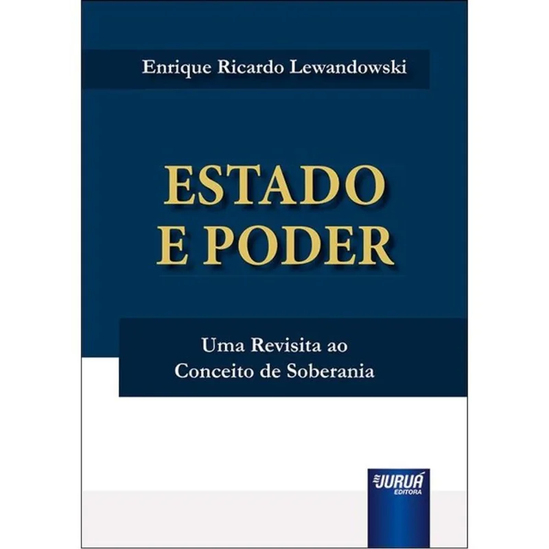 ESTADO E PODER - UMA REVISITA AO CONCEITO DE SOBERANIA - 2025