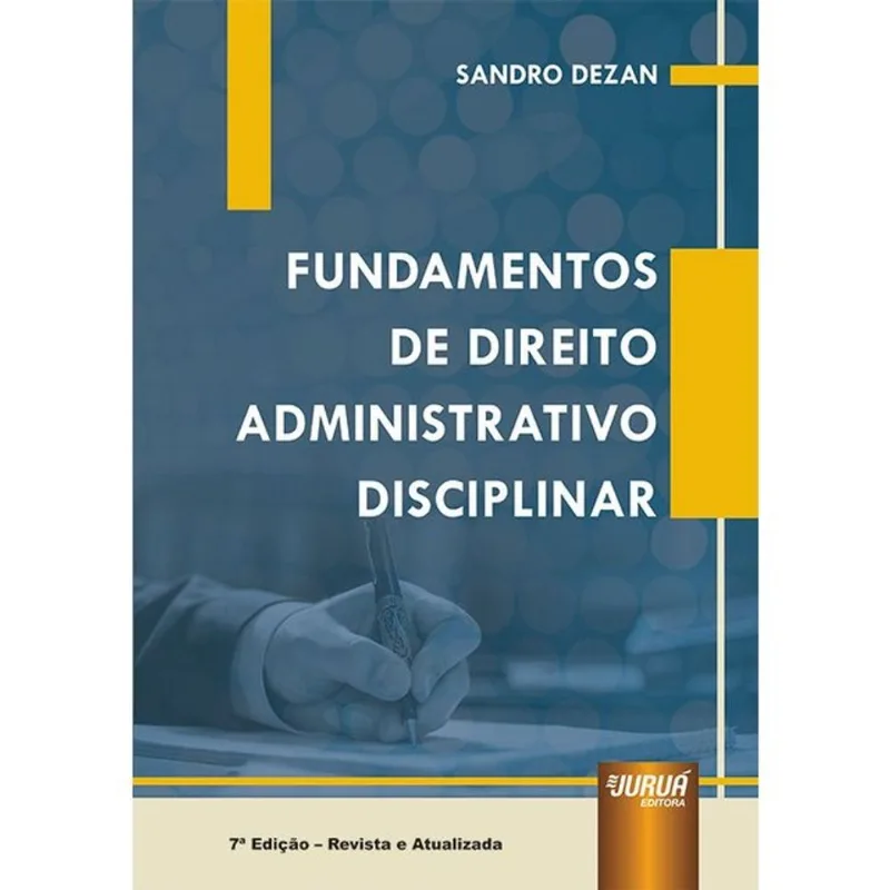 FUNDAMENTOS DE DIREITO ADMINISTRATIVO DISCIPLINAR - 2025