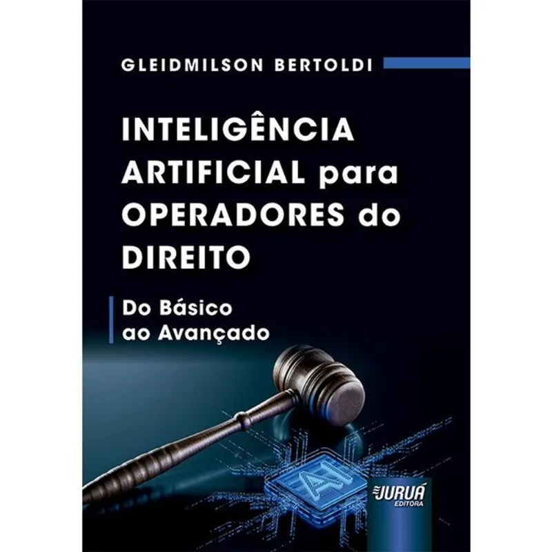 INTELIGÊNCIA ARTIFICIAL PARA OPERADORES DO DIREITO - DO BÁSICO AO AVANÇADO - 2026
