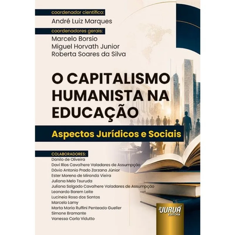O CAPITALISMO HUMANISTA NA EDUCAÇÃO - ASPECTOS JURÍDICOS E SOCIAIS - 2026