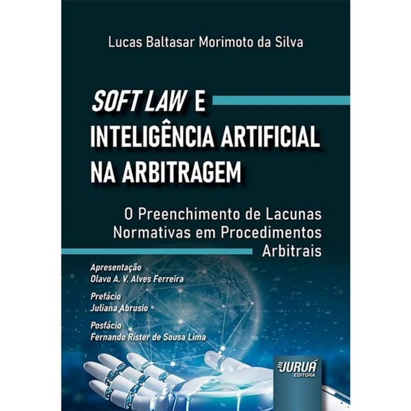 SOFT LAW E INTELIGÊNCIA ARTIFICIAL NA ARBITRAGEM - 2026