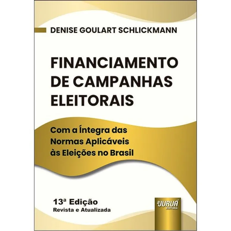 FINANCIAMENTO DE CAMPANHAS ELEITORAIS - 2026