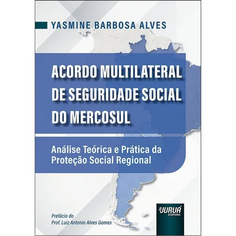 ACORDO MULTILATERAL DE SEGURIDADE SOCIAL DO MERCOSUL - 2026