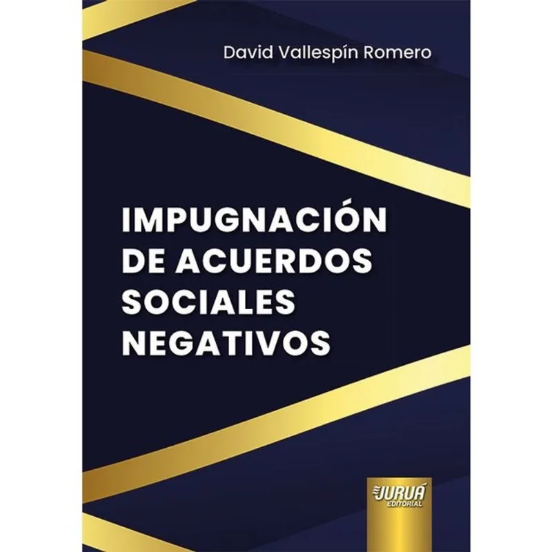 IMPUGNACIÓN DE ACUERDOS SOCIALES NEGATIVOS - 2026