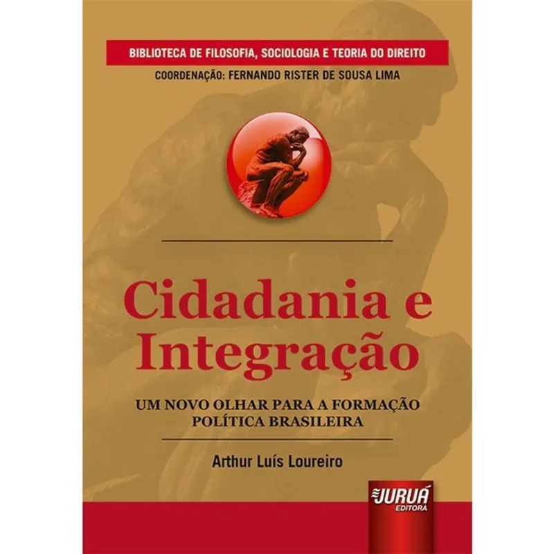 CIDADANIA E INTEGRAÇÃO - UM NOVO OLHAR PARA A FORMAÇÃO POLÍTICA BRASILEIRA - 2026