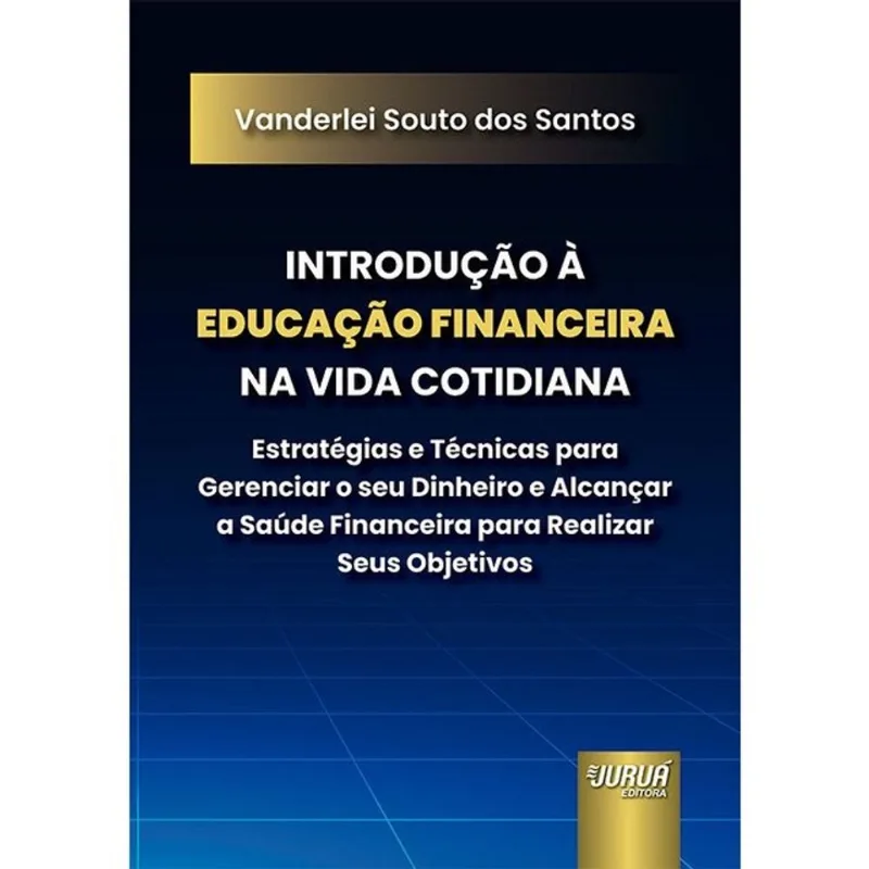 INTRODUÇÃO À EDUCAÇÃO FINANCEIRA NA VIDA COTIDIANA - 2026