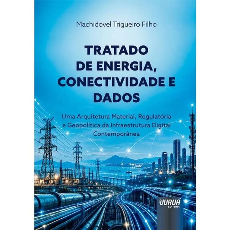 TRATADO DE ENERGIA, CONECTIVIDADE E DADOS - 2026