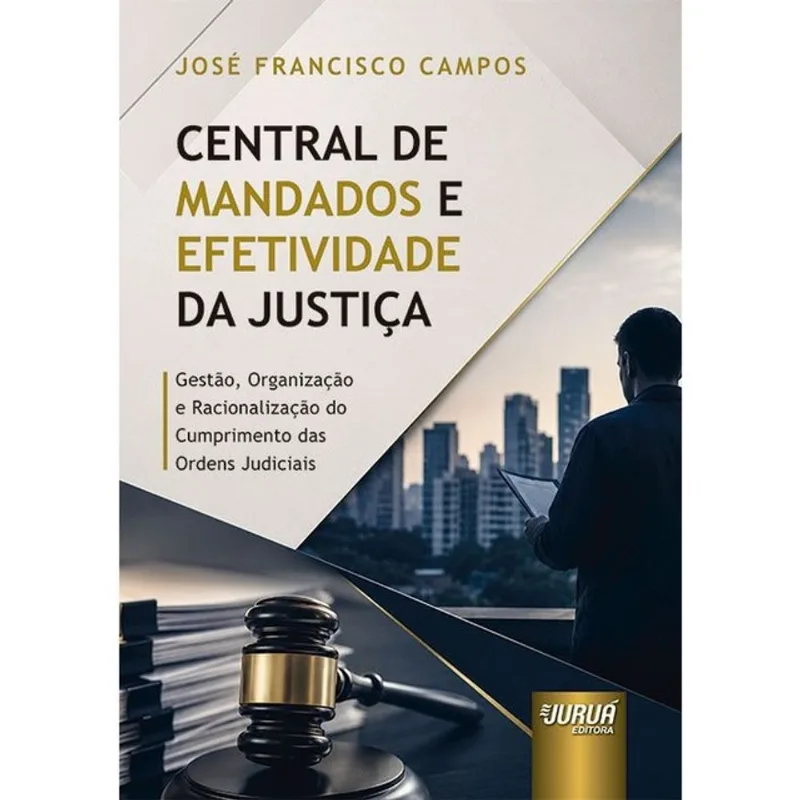 CENTRAL DE MANDADOS E EFETIVIDADE DA JUSTIÇA - 2026
