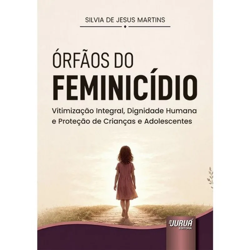 ÓRFÃOS DO FEMINICÍDIO - 2026