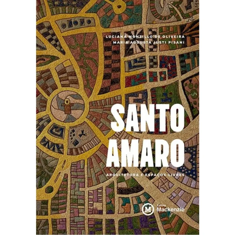 SANTO AMARO - ARQUITETURA E ESPAÇOS LIVRES