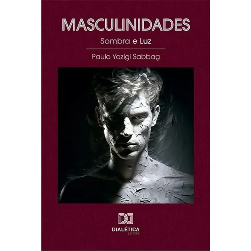 MASCULINIDADES - SOMBRA E LUZ
