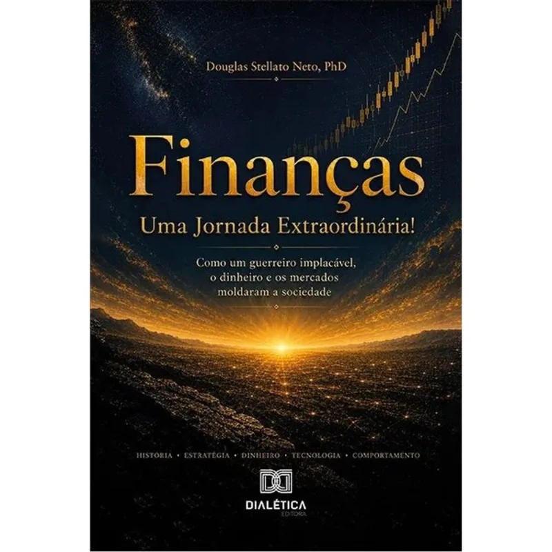 FINANÇAS - UMA JORNADA EXTRAORDINÁRIA!