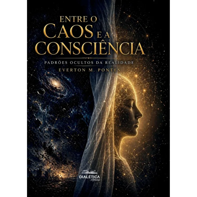 Entre O Caos E A Consciência
